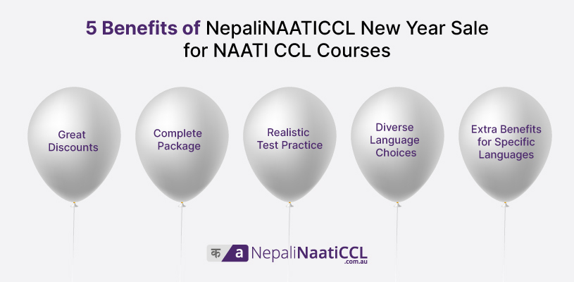 5 Benefits of NepaliNAATICCL New Year Sale for NAATI CCL Courses